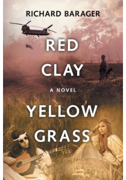 Red Clay, Yellow Grass