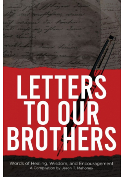 Letters To Our Brothers