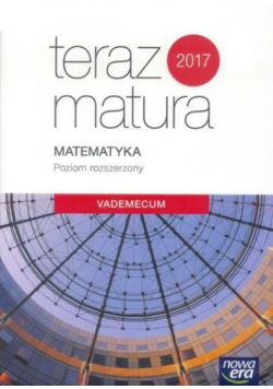 Teraz matura 2018 Matematyka ZR Vademecum NE
