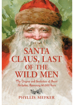Santa Claus, Last of the Wild Men