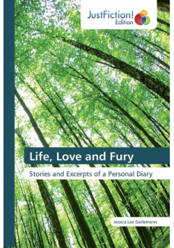 Life, Love and Fury