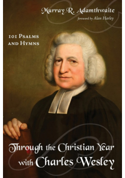 Through the Christian Year with Charles Wesley