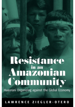 Resistance in an Amazonian Community
