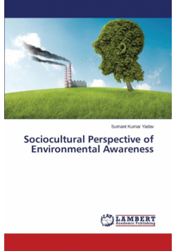 Sociocultural Perspective of Environmental Awareness