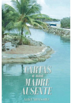 Cartas a una Madre Ausente