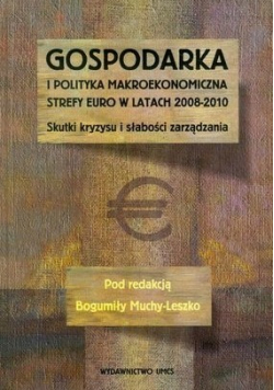 Gospodarka i polityka makroekonomiczna strefy euro w latach 2008 - 2010