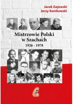 Mistrzowie Polski w Szachach cz.1 1926-1978