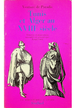 Tunis et alger au XVIII siecle
