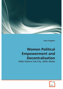 Women Political Empowerment and Decentralisation