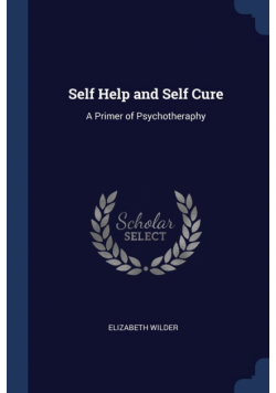 Self Help and Self Cure