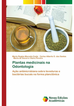 Plantas medicinais na Odontologia