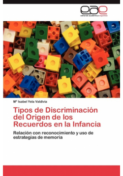 Tipos de Discriminación del Origen de los Recuerdos en la Infancia