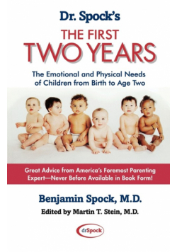Dr. Spock's the First Two Years