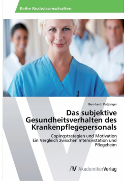 Das subjektive Gesundheitsverhalten des Krankenpflegepersonals