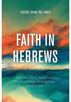 Faith in Hebrews