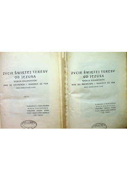 Życie Świętej Teresy od Jezusa tom 1 i 2 1972r