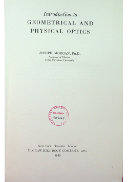 Introduction to geometrical and physical optics