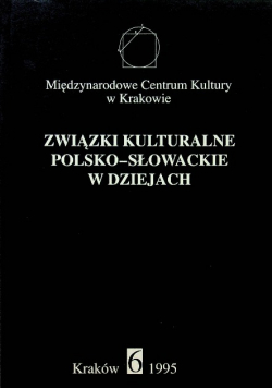 Związki kulturalne polsko słowackie w dziejach nr 6