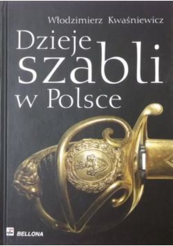 Dzieje szabli w Polsce