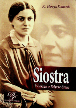 Siostra wiersze o Edycie Stein