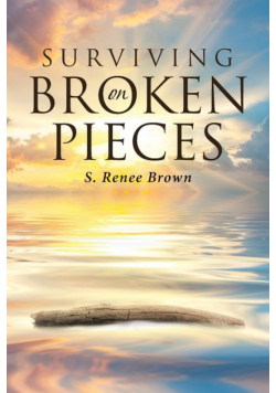 Surviving On Broken Pieces