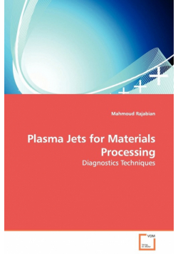 Plasma Jets for Materials Processing - Diagnostics Techniques