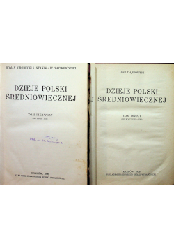 Dzieje Polski średniowiecznej tom 1 i 2 1926 r