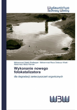 Wykonanie nowego fotokatalizatora