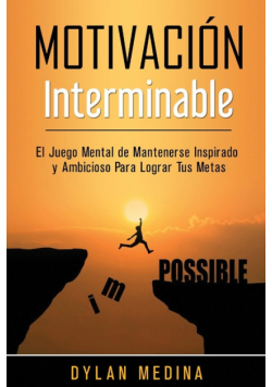 Motivación Interminable