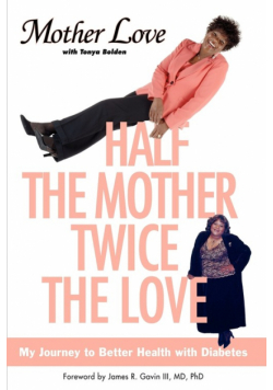 Half the Mother, Twice the Love