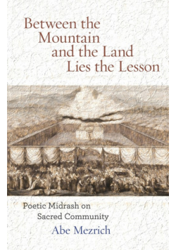 Between the Mountain and the Land is the Lesson