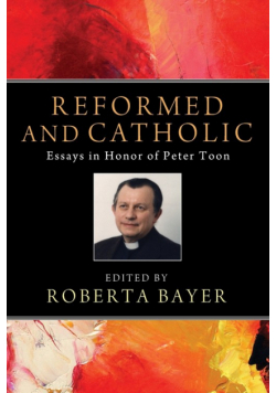 Reformed and Catholic