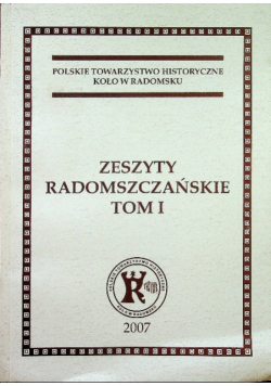 Zeszyty Radomszczańskie Tom I