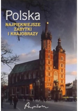 Polska Najpiękniejsze zabytki i krajobrazy