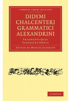 Didymi Chalcenteri Grammatici Alexandrini