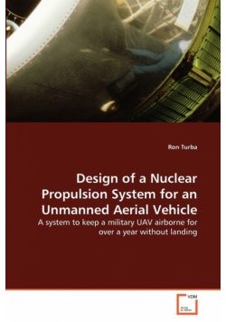 Design of a Nuclear Propulsion System for an Unmanned Aerial Vehicle