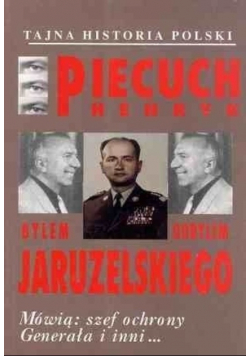 Byłem gorylem Jaruzelskiego Tajna historia Polski