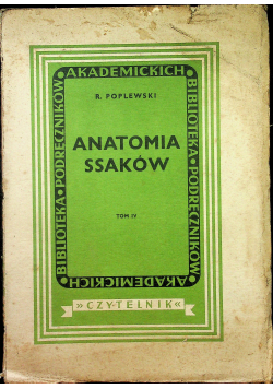 Anatomia ssaków tom IV 1948r