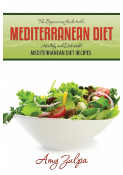 The Beginner's Guide to the Mediterranean Diet