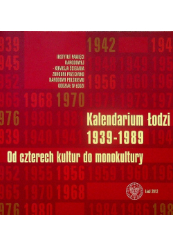 Kalendarium Łodzi 1939 - 1989