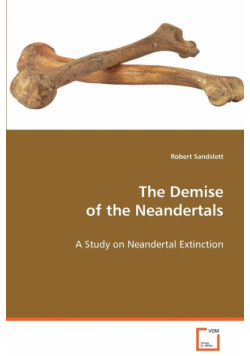 The Demise of the Neandertals