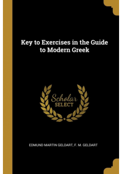 Key to Exercises in the Guide to Modern Greek