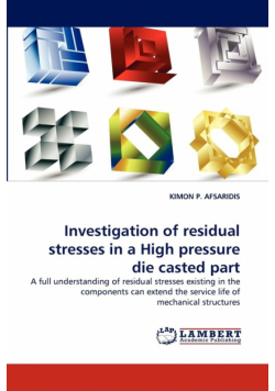 Investigation of Residual Stresses in a High Pressure Die Casted Part
