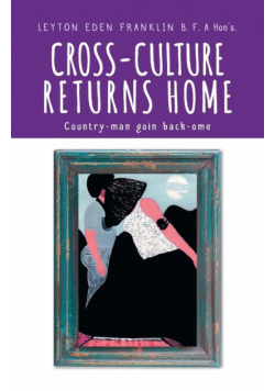Cross-Culture Returns Home.