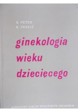Ginekologia wieku dziecięcego