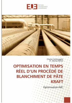 Optimisation en temps réel d''un procédé de blanchiment de pâte kraft