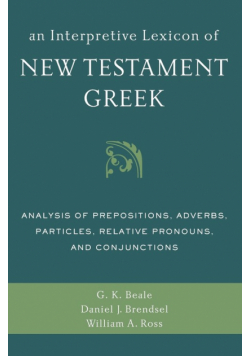 An Interpretive Lexicon of New Testament Greek