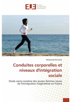 Conduites corporelles et niveaux d'intégration sociale