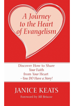 A Journey to the Heart of Evangelism