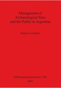 Management of Archaeological Sites and the Public in Argentina